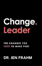 Change. Leader 