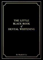 The Little Black Book of Dental Whitening