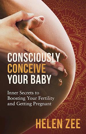 Consciously Conceive Your Baby