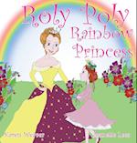 Roly Poly Rainbow Princess