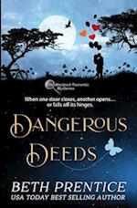 Dangerous Deeds