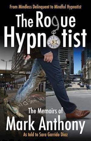 The Rogue Hypnotist