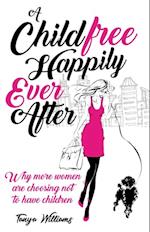 Childfree Happily Ever After