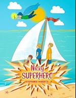 Nicky Superhero: A Little Boy with Superpowers 