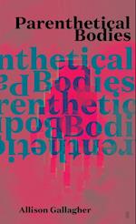 Parenthetical Bodies