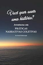 Você quer ouvir uma história?