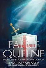 The Faerie Queene: Book One: St George and the Dragon 
