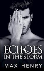 Echoes in the Storm
