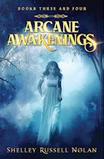Arcane Awakenings Books Three and Four
