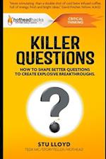 Killer Questions