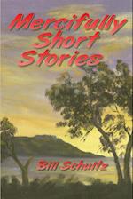 Mercifully Short Stories