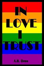 In Love I Trust