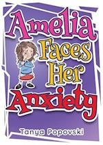 Amelia Faces Her Anxiety