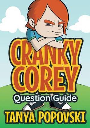 Cranky Corey - Question Guide