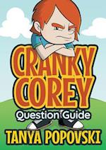 Cranky Corey - Question Guide
