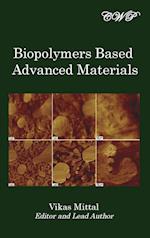 Biopolymers Based Advanced Materials