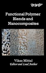 Functional Polymer Blends and Nanocomposites