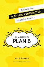 Planning Plan B
