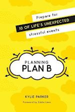 Planning Plan B