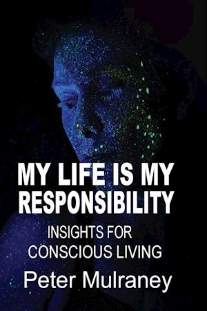 My Life is My Responsibility