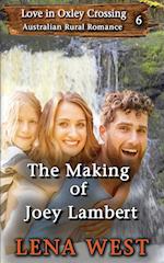 The Making of Joey Lambert 