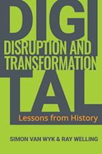 Digital Disruption and Transformation
