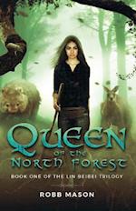 Queen of the North Forest