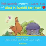 What Is Swahili for Love? 