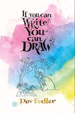 If you can write you can draw