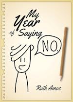 My Year of Saying No