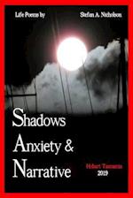 Shadows, Anxiety & Narrative