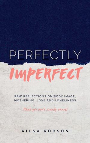 Perfectly Imperfect