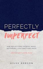 Perfectly Imperfect