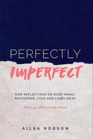 Perfectly Imperfect