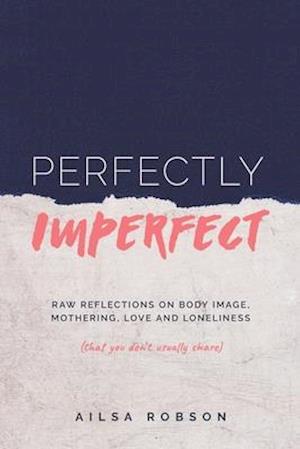 Perfectly Imperfect