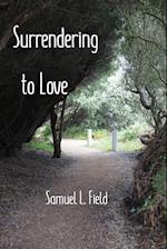 Surrendering to Love