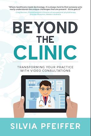 Beyond the Clinic