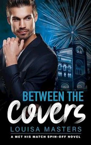 Between the Covers: A Met His Match Spin-off