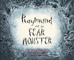 Raymund and the Fear Monster