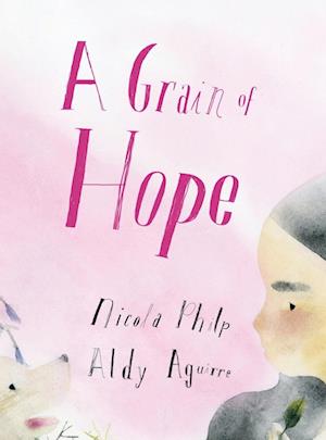 A Grain of Hope