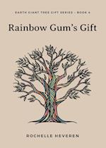 Rainbow Gum's Gift