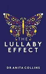 The Lullaby Effect : The science of singing to your child