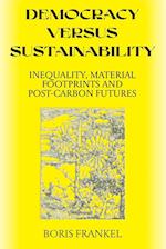 Democracy Versus Sustainability 