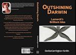 Outshining Darwin