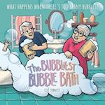 The Bubbliest Bubble Bath
