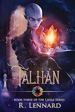 Talhan: Book three of the Lissae series 