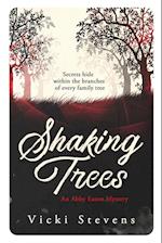 Shaking Trees