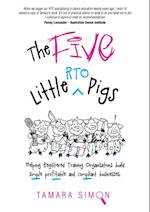 Five Little RTO Pigs