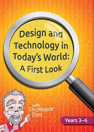 Design and Technology in Today's World