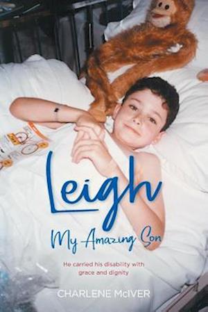 Leigh, My Amazing Son